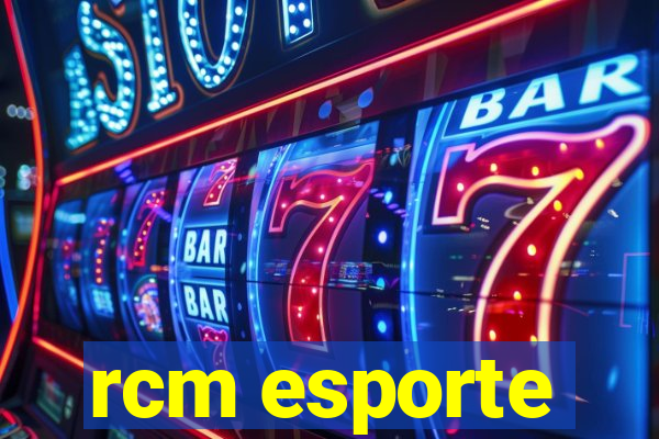 rcm esporte